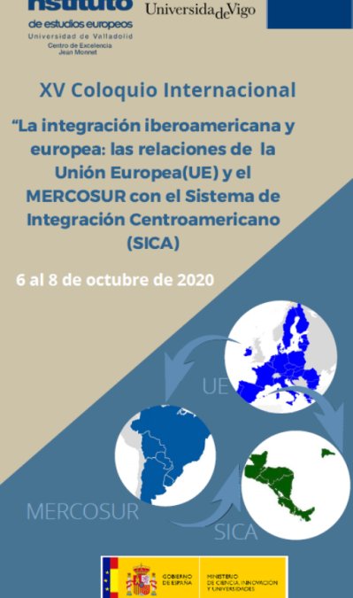 XV Coloquio Internacional «La integración iberoamericana y europea»